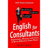 English for Consultants: Expressions, Phrases, and Cases to Be an Effective Team Player