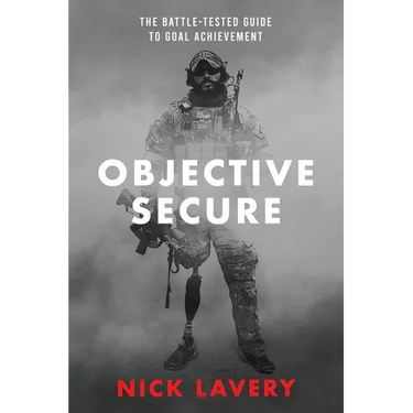 Objective Secure: The Battle-Tested Guide to Goal Achievement
