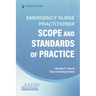 Emergency Nurse Practitioner Scope and Standards of Practice