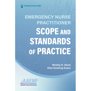 Emergency Nurse Practitioner Scope and Standards of Practice