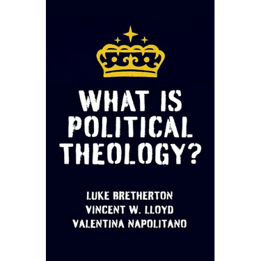 What Is Political Theology?