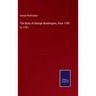 The Diary of George Washington, from 1789 to 1791