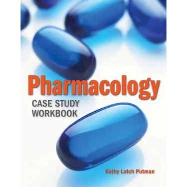 Pharmacology Case Study Workbook