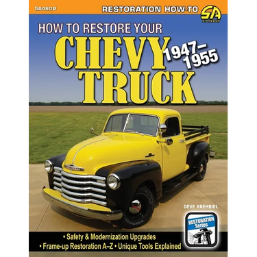 How to Restore Your Chevy Truck: 1947-1955