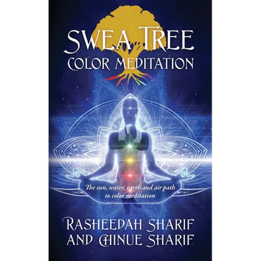 SWEA Tree Color Meditation: The sun, water, earth and air path to color meditation