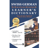 Schweizerdeutsch Learner's Dictionary: Schweizerdeutsch-English, English-Schweizerdeutsch