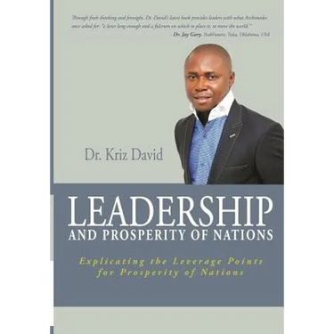 Leadership and Prosperity of Nations: Explicating the Leverage Points for Prosperity of Nations