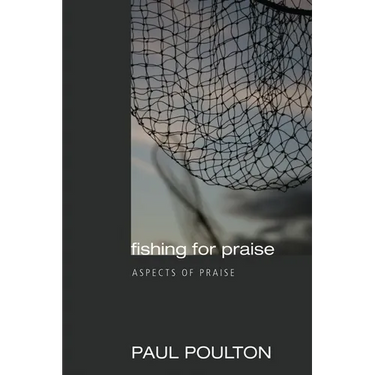 Fishing for Praise: Aspects of Praise