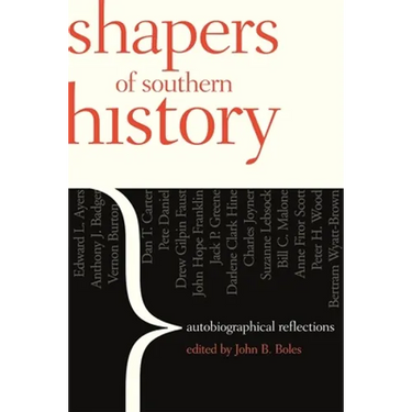Shapers of Southern History