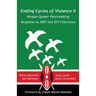Ending Cycles of Violence II: Kenyan Quaker Peacemaking Response to 2007 and 2013 Elections