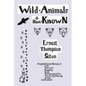 Wild Animals I Have Known (Yesterday's Classics)