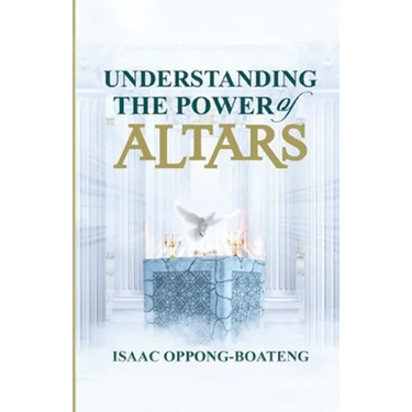 Understanding The Power of Altars