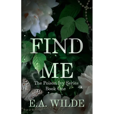 Find Me: The Poison Ivy Series Book One