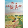 In a Cloud of Dust: Life at the End of the Old Dirt Road
