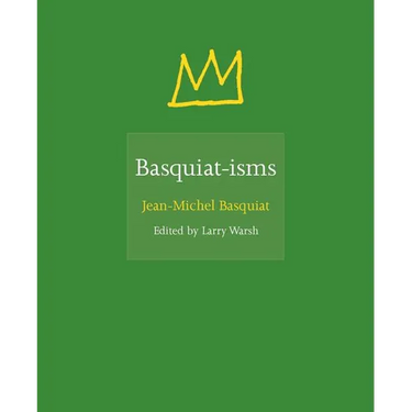 Basquiat-Isms