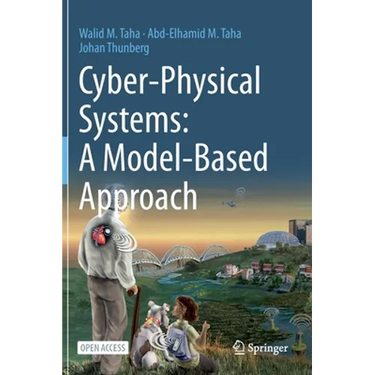 Cyber-Physical Systems: A Model-Based Approach