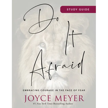 Do It Afraid Study Guide: Embracing Courage in the Face of Fear