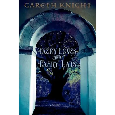 Faery Loves and Faery Lais