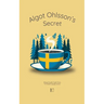 Algot Ohlsson's Secret: Bilingual Swedish-English Stories For Swedish Language Learners