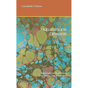 Auto-immune disease: Rationale for nutritional prevention and treatment