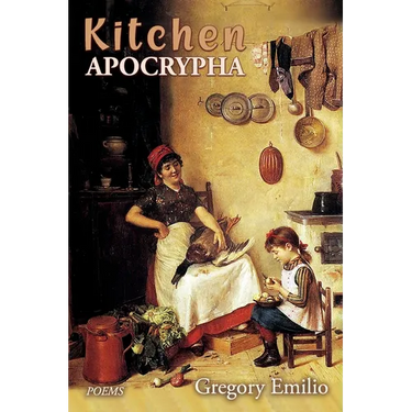 Kitchen Apocrypha: Poems