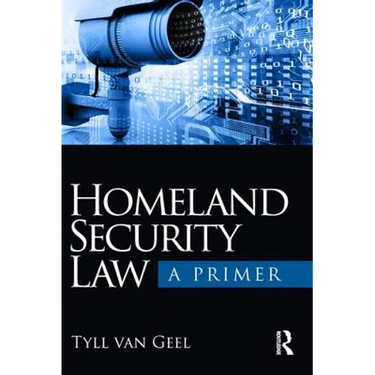Homeland Security Law: A Primer