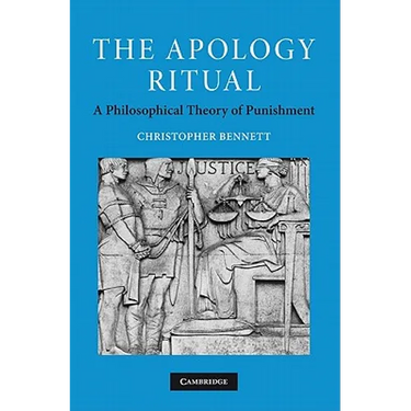 The Apology Ritual: A Philosophical Theory of Punishment
