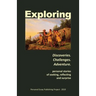 Exploring: --Discoveries. Challenges. Adventure