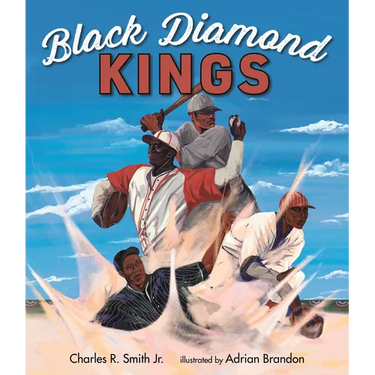 Black Diamond Kings: Heroes of Negro League Baseball