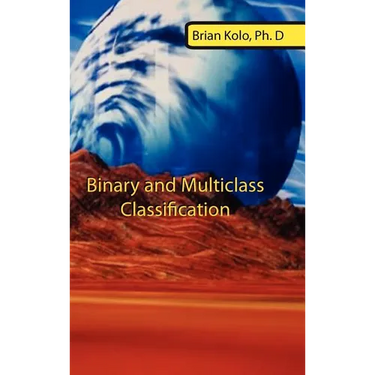 Binary and Multiclass Classification