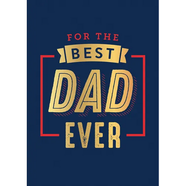 For the Best Dad Ever