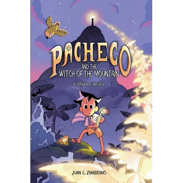 Pacheco and the Witch of the Mountain: A Graphic Novel