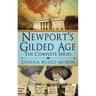 Newport's Gilded Age: The Complete Series
