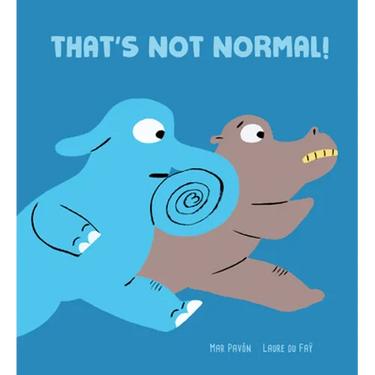 That's Not Normal!