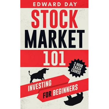 Stock Market 101: Investing for Beginners