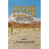 Frank Lloyd Wrong