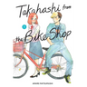 Takahashi from the Bike Shop, Vol. 1