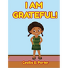 I Am Grateful!