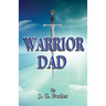 Warrior Dad