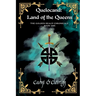 Quelocand: Land of the Queens