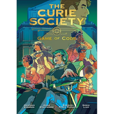 The Curie Society, Volume 3: Game of Code