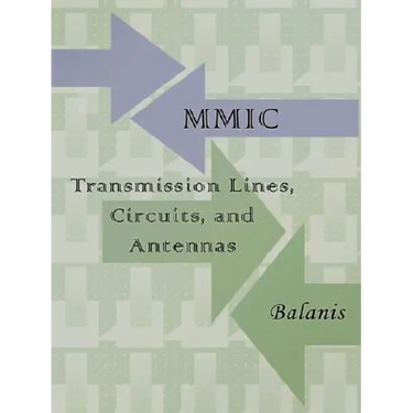 MMIC Transmission Lines, Circuits and Antennas (Electronics Engineering)
