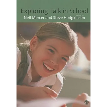 Exploring Talk in School: Inspired by the Work of Douglas Barnes