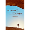 Nothing Left Unsaid; Except Everything After