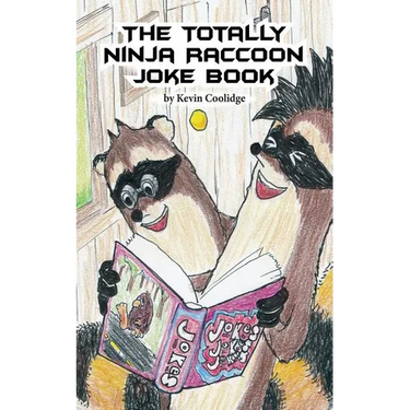 The Totally Ninja Raccoon Joke Book