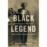 Black Legend: The Many Lives of Raúl Grigera and the Power of Racial Storytelling in Argentina