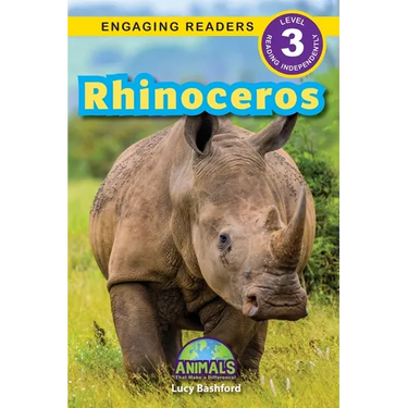 Rhinoceros: Animals That Make a Difference! (Engaging Readers, Level 3)
