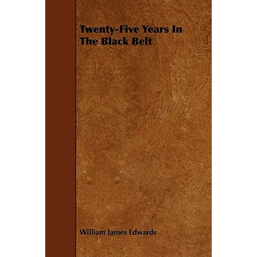 Twenty-Five Years In The Black Belt
