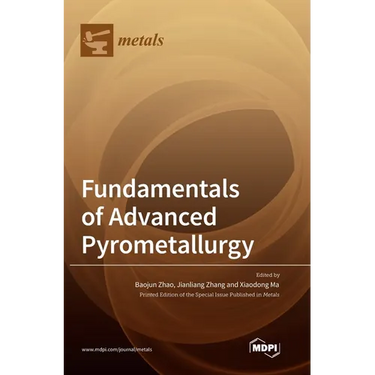 Fundamentals of Advanced Pyrometallurgy