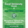 Excel University Volume 4 - Featuring Excel 2016 for Windows: Microsoft Excel Training for CPAs and Accounting Professionals